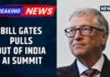 No Gates: AI Summit’s Unexpected Drama BREAKING: Bill Gates Pulls Out Of India AI Impact Summit