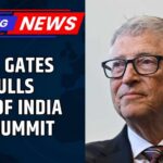 BREAKING: Bill Gates Pulls Out Of India AI Impact Summit