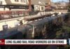 Long Island Rail Road workers go on strike