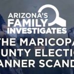 Appeals Court Slams Brakes—Days Before Voting The Maricopa County Election Scanner Scandal | Arizona's Family Investigates Podcast