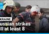 Eight Dead Overnight — Numbers Rising Russian strikes kill at least 8, wound dozens across Ukraine • FRANCE 24 English
